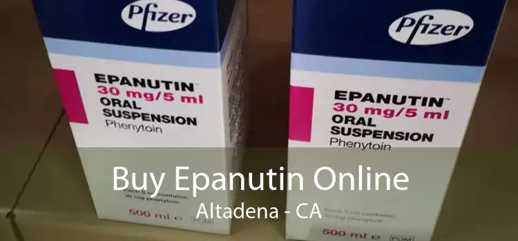 Buy Epanutin Online Altadena - CA
