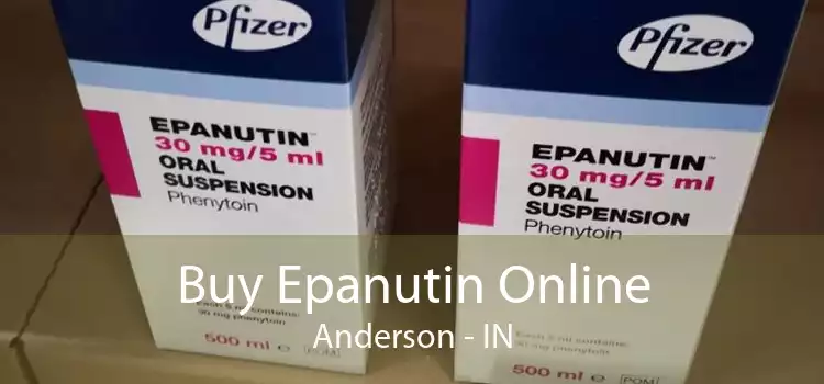 Buy Epanutin Online Anderson - IN