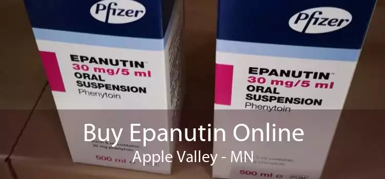 Buy Epanutin Online Apple Valley - MN