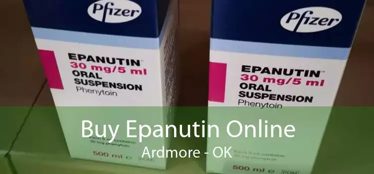 Buy Epanutin Online Ardmore - OK