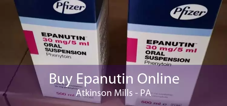 Buy Epanutin Online Atkinson Mills - PA