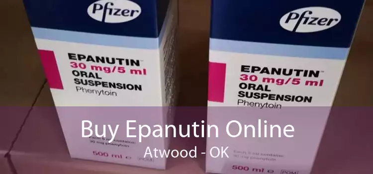 Buy Epanutin Online Atwood - OK