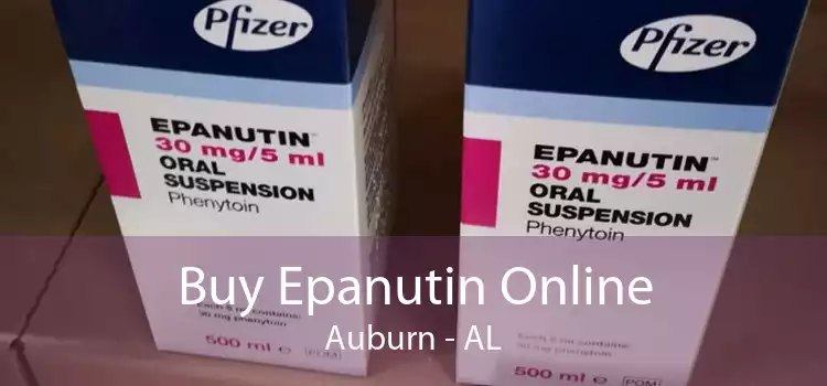 Buy Epanutin Online Auburn - AL