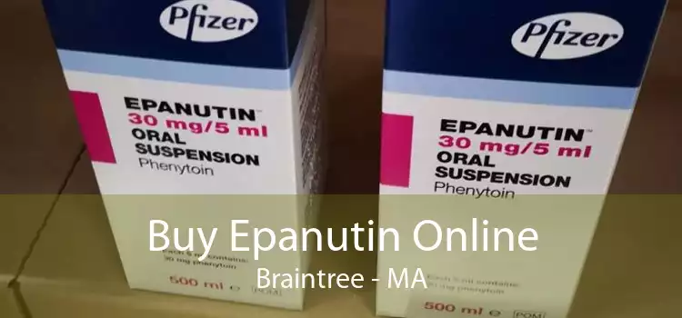 Buy Epanutin Online Braintree - MA
