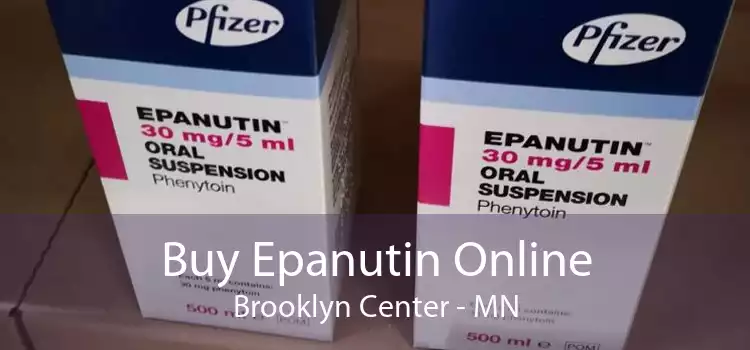 Buy Epanutin Online Brooklyn Center - MN