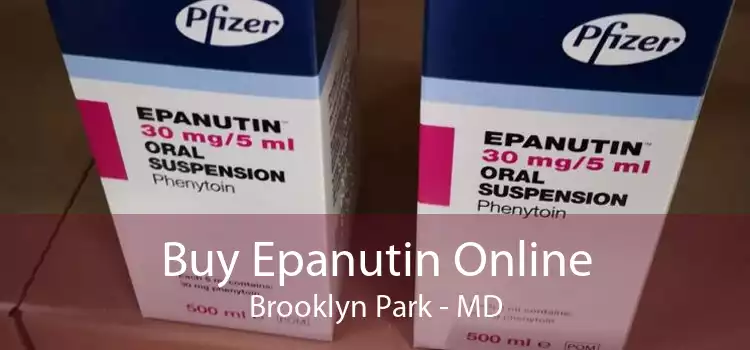 Buy Epanutin Online Brooklyn Park - MD