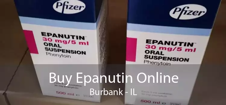 Buy Epanutin Online Burbank - IL