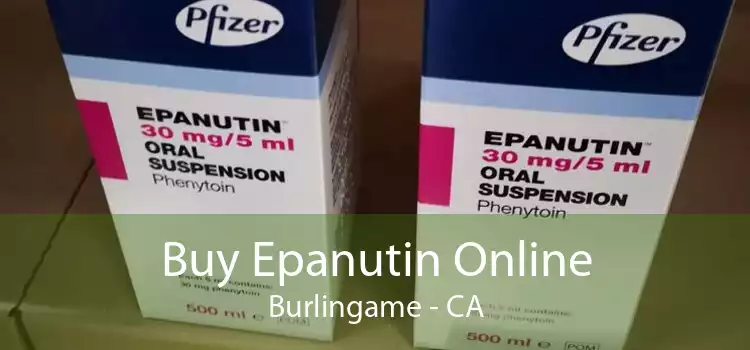 Buy Epanutin Online Burlingame - CA
