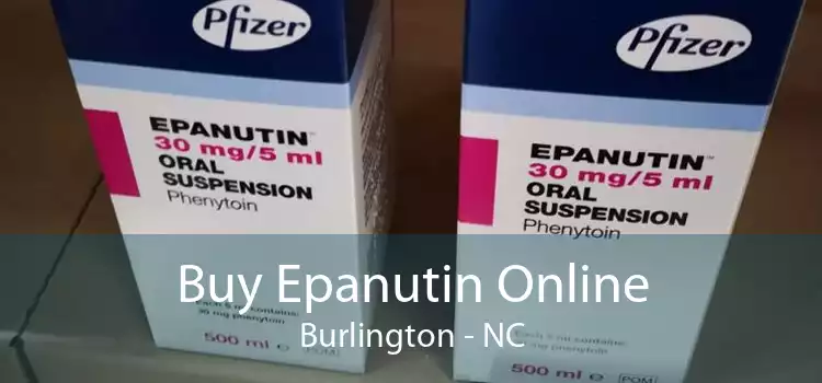 Buy Epanutin Online Burlington - NC