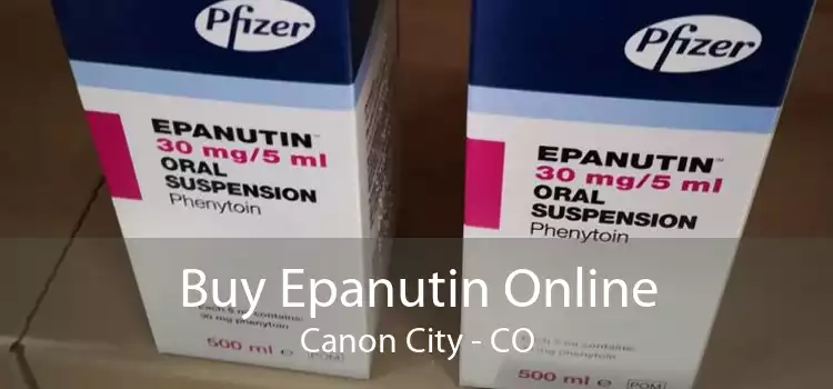 Buy Epanutin Online Canon City - CO