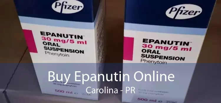 Buy Epanutin Online Carolina - PR