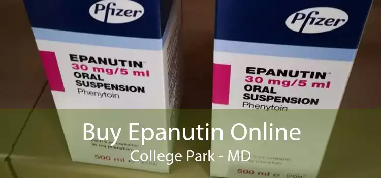 Buy Epanutin Online College Park - MD