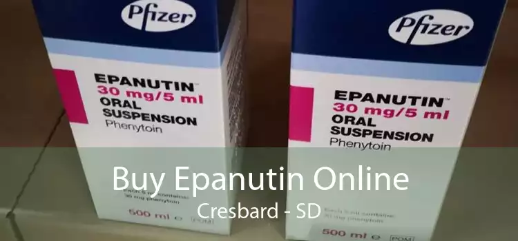 Buy Epanutin Online Cresbard - SD