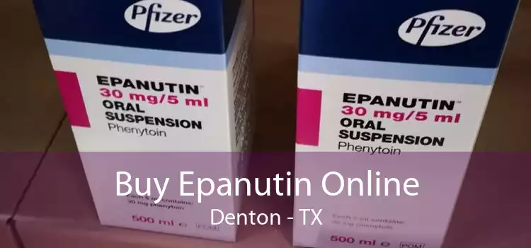 Buy Epanutin Online Denton - TX