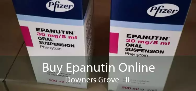 Buy Epanutin Online Downers Grove - IL